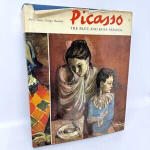 Picasso: The Blue and Rose Periods By Pierre Daix and Georges Boudaille Art Book